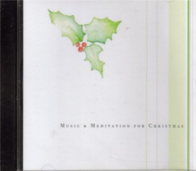 Linda Kelsey , Deborah Clayton - Music & Meditation For Christmas download mp3 flac