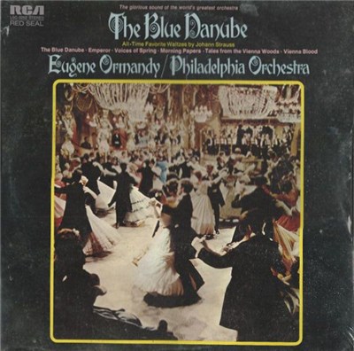 Eugene Ormandy Conducts The Philadelphia Orchestra - The Blue Danube - All Time Favorite Waltzes By Johann Strauss download mp3 flac