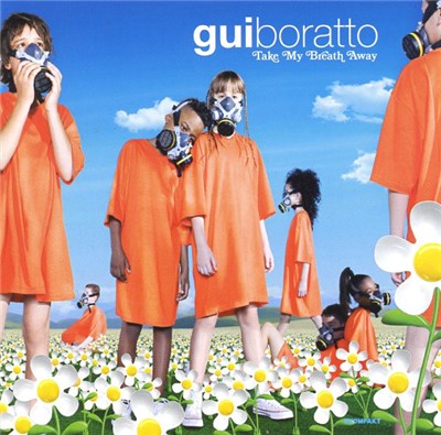 Gui Boratto - Take My Breath Away download mp3 flac
