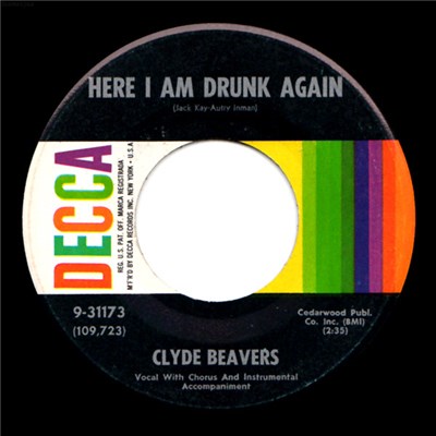 Clyde Beavers - Here I Am Drunk Again / My Love Is Real download mp3 flac