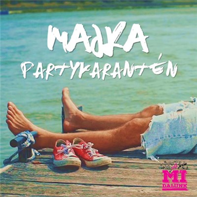 Majka - Partykarantén (A Mi Dalunk) download mp3 flac