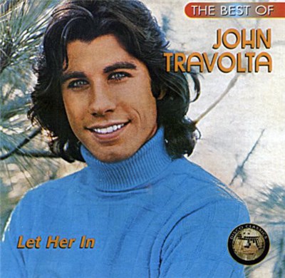 John Travolta - Let Her In - The Best Of John Travolta download mp3 flac