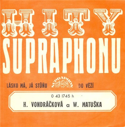 H. Vondráčková A W. Matuška - Lásko Má, Já Stůňu / Do Věží download mp3 flac