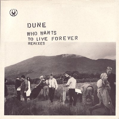 Dune - Who Wants To Live Forever (Remixes) download mp3 flac