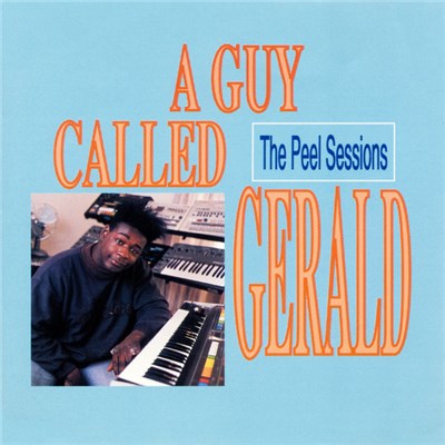 A Guy Called Gerald - The Peel Sessions download mp3 flac