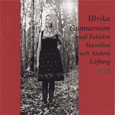 Ulrika Gunnarsson, Esbjörn Hazelius, Anders Löfberg - Trall download mp3 flac