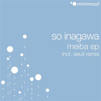 So Inagawa - Meiba EP download mp3 flac