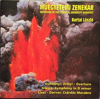 Bartal László, Műegyetemi Zenekar, Dohnányi, Franck, Liszt, Darvas - Overture / Symphony In D Minor / Csárdás Macabre download mp3 flac