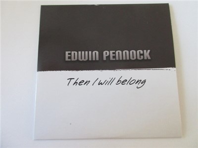 Edwin Pennock - Then I Will Belong download mp3 flac