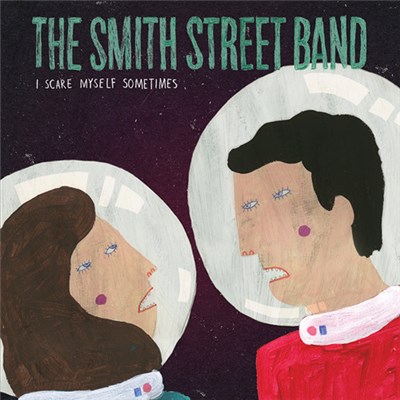 The Smith Street Band - I Scare Myself Sometimes download mp3 flac