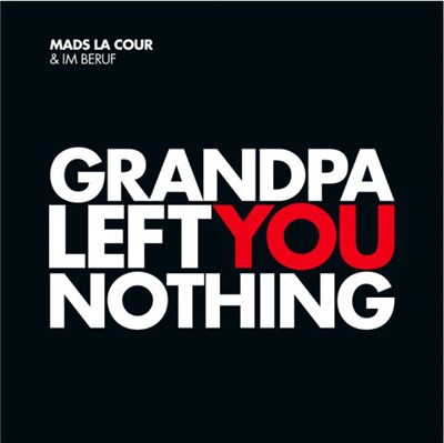Mads La Cour & Im Beruf - Grandpa Left You Nothing download mp3 flac