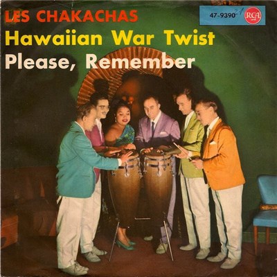 Les Chakachas - Hawaiian War Twist / Please, Remember download mp3 flac