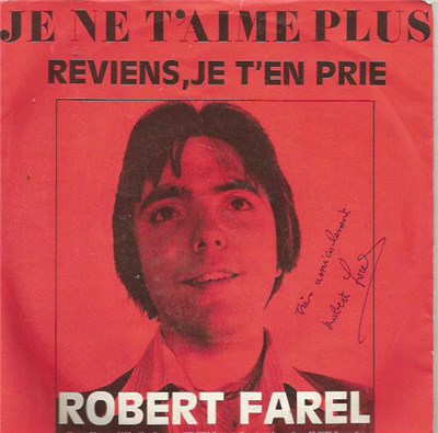 Robert Farel - Je Ne T'aime Plus download mp3 flac