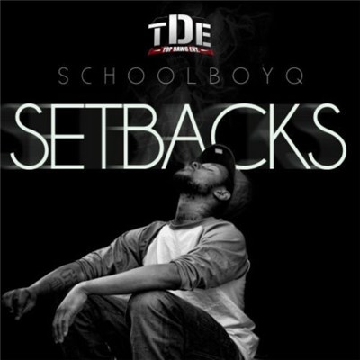 ScHoolboy Q - Setbacks download mp3 flac