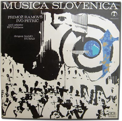 Primož Ramovš, Ivo Petrić - Simf. Orkester RTV Ljubljana - Samo Hubad - Primož Ramovš / Ivo Petrić download mp3 flac