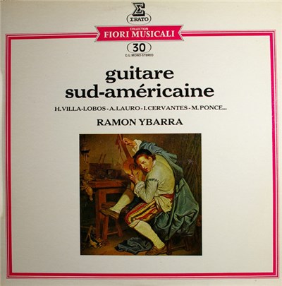 Ramon Ybarra, H. Villa-Lobos, A. Lauro, I. Cervantes, M. Ponce - Guitare Sud-américaine download mp3 flac