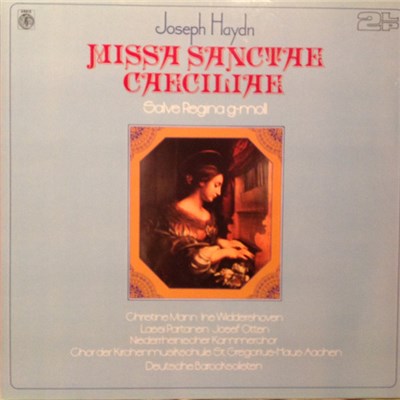 Joseph Haydn - Christine Mann, Ine Widdershoven, Lassi Partanen, Josef Otten, Niederrheinischer Kammerchor, Chor Der Kirchenmusikschule St. Gregorius-Haus Aachen, Deutsche Barocksolisten - Missa Sanctae Caeciliae / Salve Regina G-Moll download mp3 flac