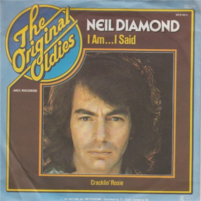 Neil Diamond - I Am... I Said / Cracklin' Rosie download mp3 flac