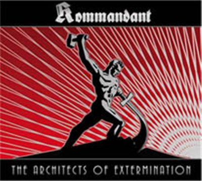 Kommandant - The Architects Of Extermination download mp3 flac