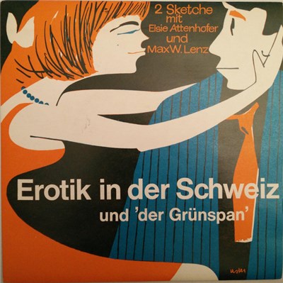 Elsie Attenhofer, Max W. Lenz - Erotik In Der Schweiz download mp3 flac