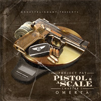 Project Pat - Pistol & A Scale Chapter 1: Omerta download mp3 flac
