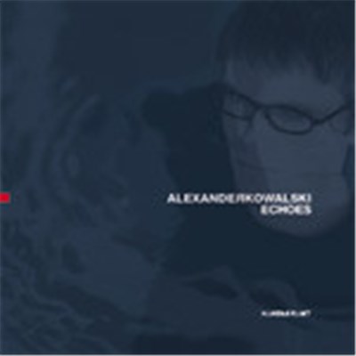 Alexander Kowalski - Echoes download mp3 flac