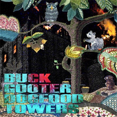 Buck Gooter - Dogfood Towers download mp3 flac