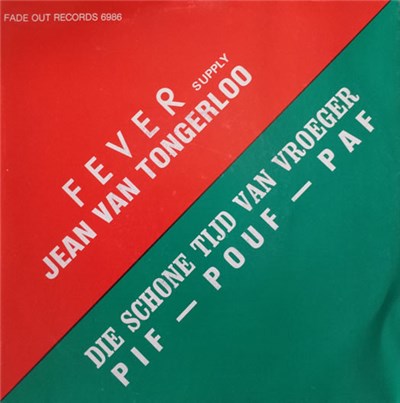 Jean Van Tongerloo / Pif-Pouf-Paf - Fever (Supply) / Die Schone Tijd Van Vroeger download mp3 flac
