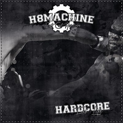 H8Machine - Hardcore For Life download mp3 flac