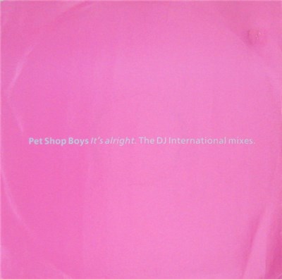 Pet Shop Boys - It's Alright (The DJ International Mixes) download mp3 flac