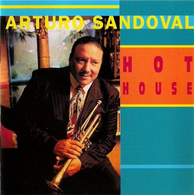 Arturo Sandoval - Hot House download mp3 flac