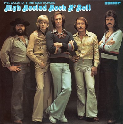 Phil Golotta & The Blue Echoes - High Heeled Rock N' Roll download mp3 flac