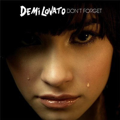 Demi Lovato - Don't Forget download mp3 flac