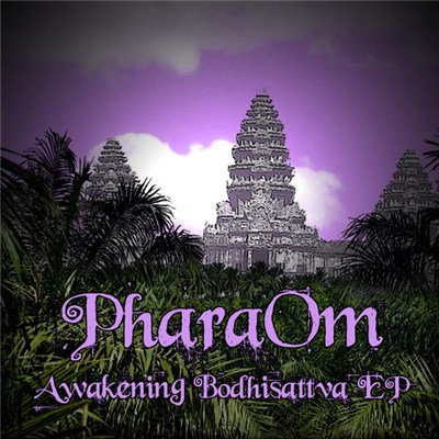 PharaOm - Awakening Bodhisattva EP download mp3 flac