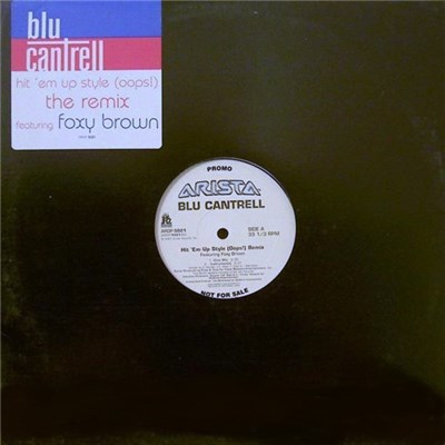 Blu Cantrell Featuring Foxy Brown - Hit 'Em Up Style (Oops!) Remix download mp3 flac