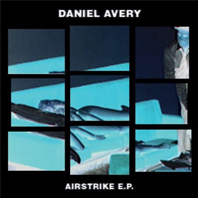 Daniel Avery - Airstrike EP download mp3 flac