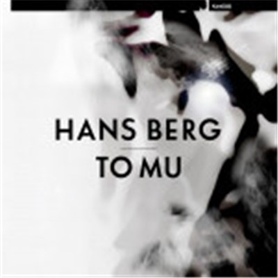 Hans Berg - To Mu download mp3 flac