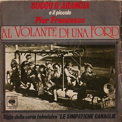Succo D'Arancia E Il Piccolo Pier Francesco - Al Volante Di Una Ford download mp3 flac