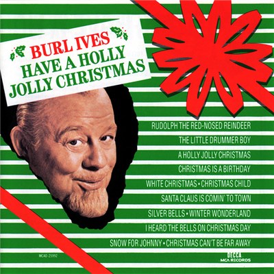 Burl Ives - Have A Holly Jolly Christmas download mp3 flac