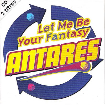Antares - Let Me Be Your Fantasy download mp3 flac