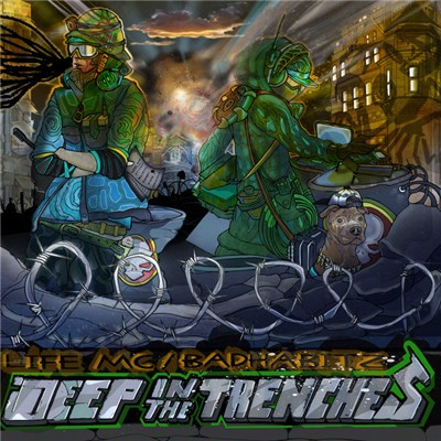 Life Mc & Badhabitz - Deep In The Trenches download mp3 flac