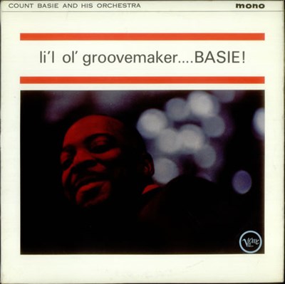 Count Basie And His Orchestra - Li'l Ol' Groovemaker... Basie! download mp3 flac