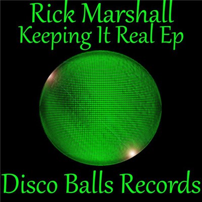 Rick Marshall - Keeping It Real EP download mp3 flac