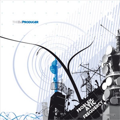 Dj Producer, The - Problematic Frequency download mp3 flac