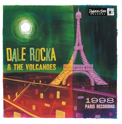Dale Rocka & The Volcanoes - 1998 Paris Recordings download mp3 flac