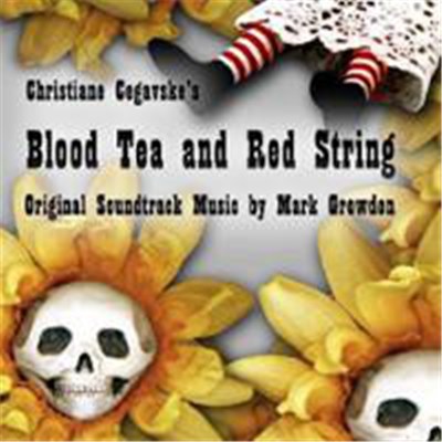 Mark Growden - Blood Tea And Red String Original Soundtrack download mp3 flac