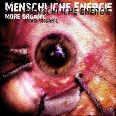 Menschliche Energie - More Organic download mp3 flac