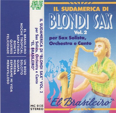 Blondi Sax - Il Sudamerica di Blondi Sax Vol.2 download mp3 flac