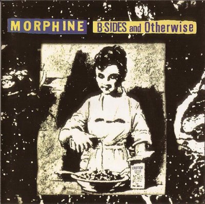 Morphine - B-Sides And Otherwise download mp3 flac