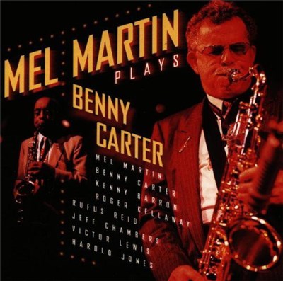 Mel Martin - Plays Benny Carter download mp3 flac